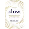 Slow