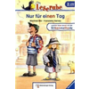 Nur für einen Tag
