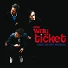 One Way Ticket - And Life Just Simply Moves Along (LP)