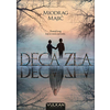 Deca zla