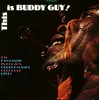 Buddy Guy - This Is Buddy Guy! (Remastered) (LP)