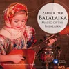 ZAUBER DER BALALAIKA