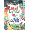 Tales of Brave and Brilliant Girls from the Greek Myths