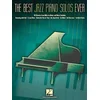 THE BEST JAZZ PIANO SOLOS EVER