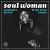 Michelle David & The True-Tones - Soul Woman (Limited Edition) (Clear Coloured) (LP)
