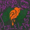 Elektro Hafiz - Style Is Prison (LP)