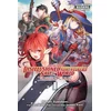 Apparently, Disillusioned Adventurers Will Save the World, Vol. 1 (manga)