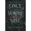 Once You're Mine