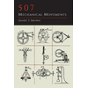 507 Mechanical Movements