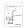 JACOB:BAGATELLES FOR TUBA