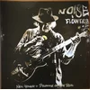 Neil Young - Noise and Flowers