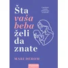 Mari Derom Šta vaša beba želi da znate ( 31192 )