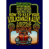 How to Keep Your Volkswagen Alive