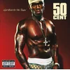 50 Cent - Get Rich or Die Tryin