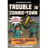 Trouble in Zombie-Town