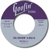 The Rockin 8-Balls - Evil Gal/Unbreakable Heart (LP)