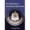 The CIA Guide to Clandestine Operations
