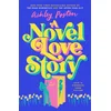 A Novel Love Story