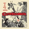 Claw Hammer - Deep In The Heart Of Nowhere! (2 LP)