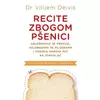 Recite zbogom pšenici