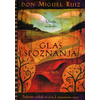 Don Miguel Ruiz, Janet Mills, Glas spoznanja