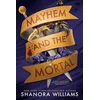 Mayhem and the Mortal