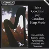 ERICA GOODMAN PLAYS CANADIAN HARP MUSIC
