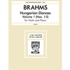 BRAHMS:HUNGARIAN DANCES VOL.1 (1-5) FOR VIOLIN AND piano