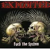 Exploited - Fuck The System
