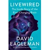 Livewired: The Inside Story of the Ever-Changing Brain