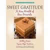 Sweet Gratitude: A New World of Raw Desserts