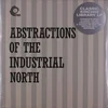 Basil Kirchin - Abstractions Of The Industrial North (LP)