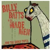 Billy Batts And The Made Men - …For The Surly Types (4 LP + CD)