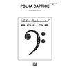 CIMER: POLKA CAPRICE,TROMBONE/PIANO NOTE