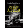 Dosije Atila - Đorđe Vasiljević ( 11871 )