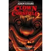Clown in a Cornfield 2: Frendo Lives