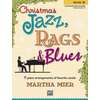MIER:CHRISTMAS JAZZ, RAGS & BLUES 1