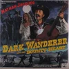 Nathan Jacques - Dark Wanderer And The Bounty Heart (LP)