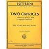 BOTTESINI:TWO CAPRICES FOR STRING BASS AND PIANO