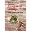 Öreg néne őzikéje - stancolt