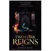 Two Dark Reigns