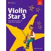 HUWS JONES:VIOLIN STAR 3 VIOLIN PART ABRSM + AUDIO ACCESS