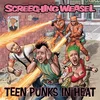 Screeching Weasel - Teen Punks In Heat (Reissue) (LP)