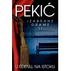 U EDENU, NA ISTOKU - Izabrane drame II - Borislav Pekić ( 7347 )