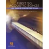 FIRST 50 ACOUSTIC SONGS YOU SHOULD PLAY ON THE PIANO