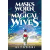 Masks Worn by Magical Wives