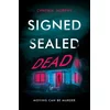 Signed Sealed Dead