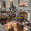 The Black Watch - For All The World (Limited Edition) (2 LP)