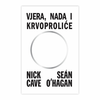 Vjera, nada, krvoproliće