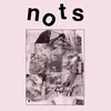Nots - We Are Nots (Limited Edition) (150 g) (LP)